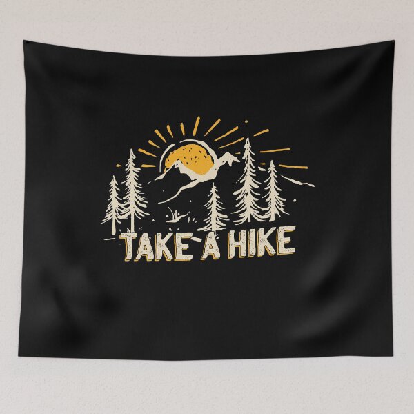 Item preview, Take a Hike and be a hiker Outdoor Natrure hiking designed and sold by Arneeeeee.