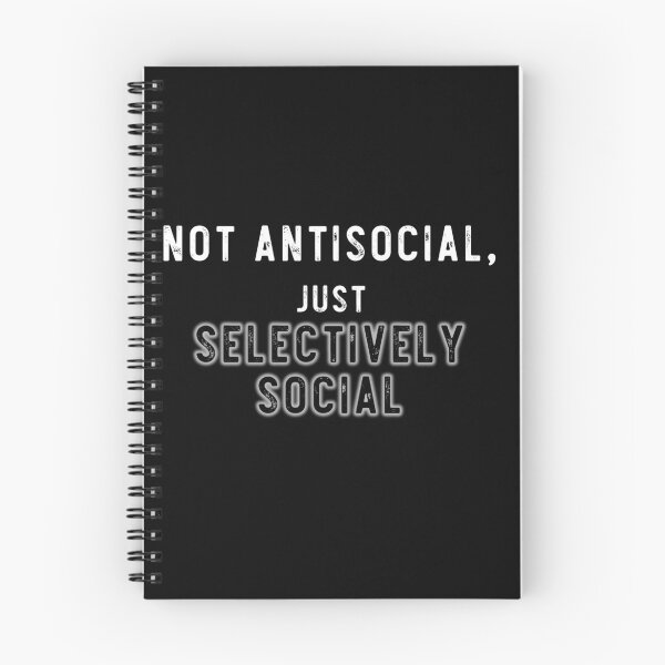 Item preview, not antisocial, just selectively social designed and sold by LoneMaverick.