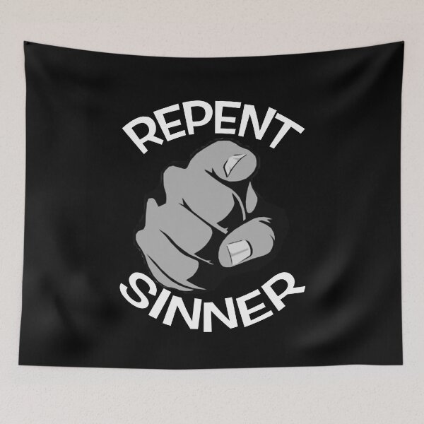 Item preview, Repent Sinner Jesus church Christ religion designed and sold by SuyogDesign.