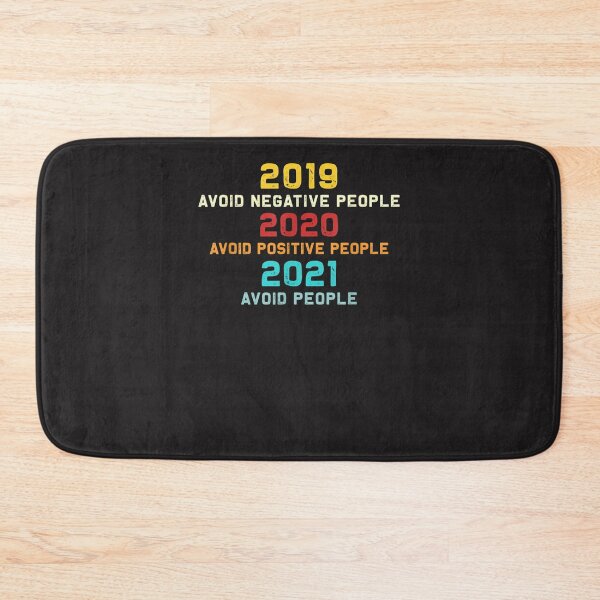 Item preview, 2019 Avoid Negative People 2020 Positive People 2021 NYE designed and sold by Nscleona.