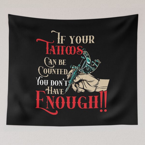 Item preview, If your Tattoos can be counted you don't have enought Tattoo designed and sold by Arneeeeee.