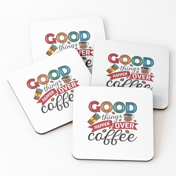 Item preview, Good things happen over coffee designed and sold by HASSANBADRI2050.