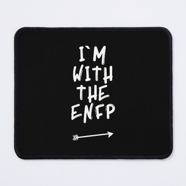 Item preview, I’m with the ENFP designed and sold by artsomenautte.