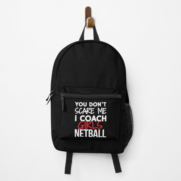 Item preview, You don't scare me I coach girls netball designed and sold by TheGreenGoat.