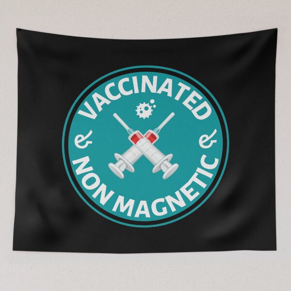 Item preview, Vaccinated and Non Magnetic- Magnetic Vaccine Meme - covid vaccine designed and sold by CaitU.
