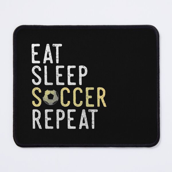 Item preview, Eat Sleep Soccer Repeat World Cup designed and sold by TranscendFlow.