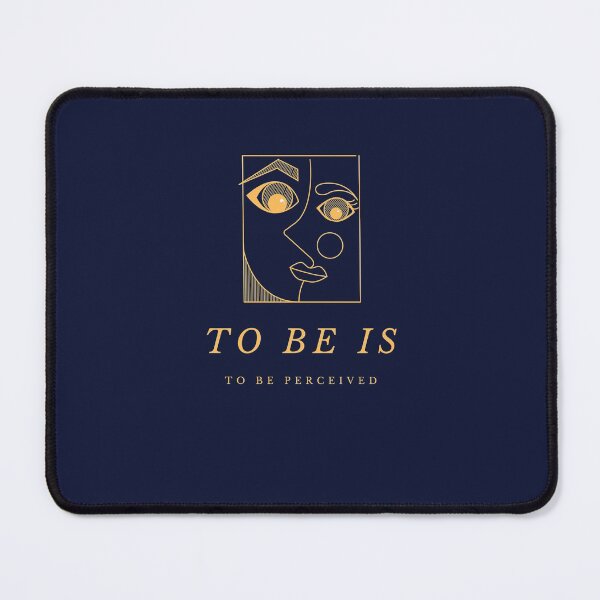 Item preview, TO BE IS TO BE PERCEIVED designed and sold by FbCreative.