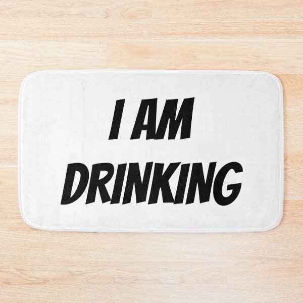 Item preview, I AM DRINKING designed and sold by iamxxx.