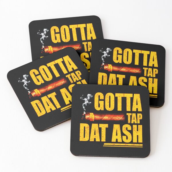 Item preview, Gotta Tap Dat Ash, Cigar Aficionados designed and sold by juicylogo699.