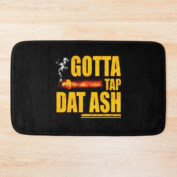Item preview, Gotta Tap Dat Ash, Cigar Aficionados designed and sold by juicylogo699.