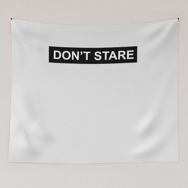 Item preview, Don't Stare at me designed and sold by NSdesigns55.