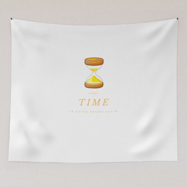 Item preview, TIME IS ALL WE HAVE designed and sold by FbCreative.