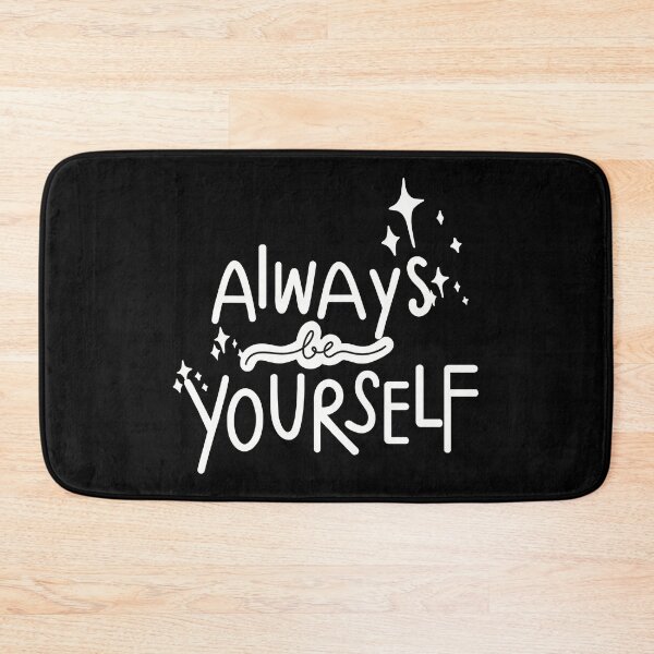 Item preview, Always be yourself  designed and sold by PalinoColour.