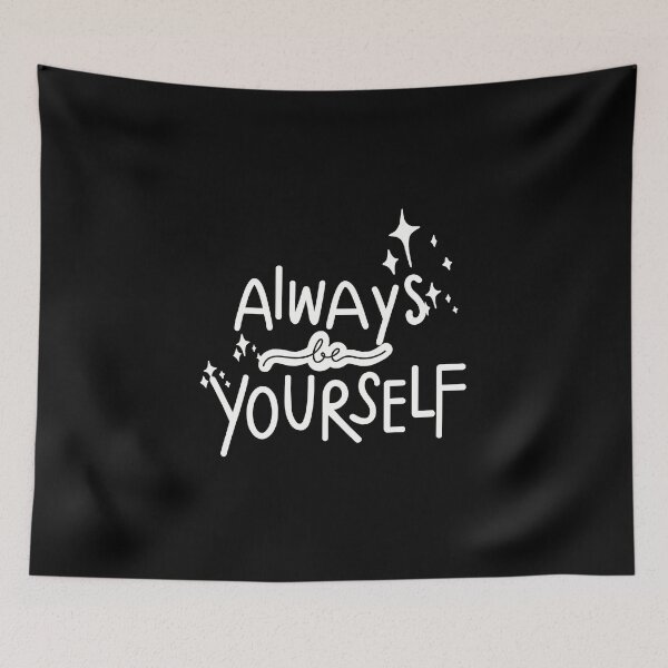 Item preview, Always be yourself  designed and sold by PalinoColour.
