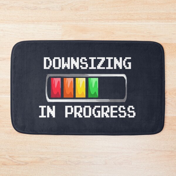 Item preview, Downsizing In Progress designed and sold by Bricke.