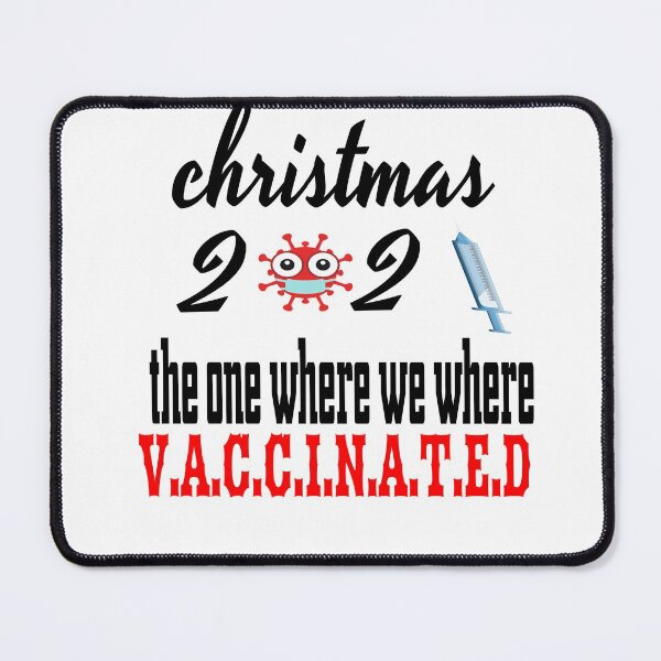 Item preview, CHRISTMAS 2021 THE ONE WHERE WE WHERE VACCINATED. designed and sold by leicha.