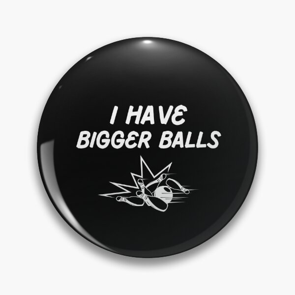 Item preview, I have bigger balls designed and sold by Smileycreation.
