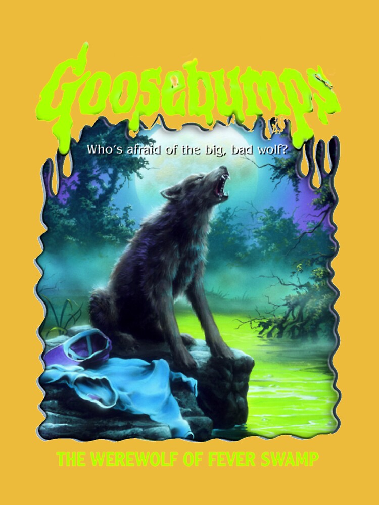 Goosebumps The Werewolf of Fever Swamp – PapaTrinity