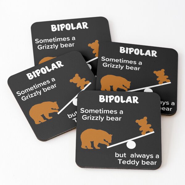 Item preview, Bipolar, sometimes a Grizzly bear but always a Teddy bear designed and sold by enigma3a.