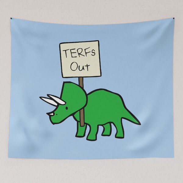 Item preview, TERFs Out Triceratops designed and sold by jezkemp.