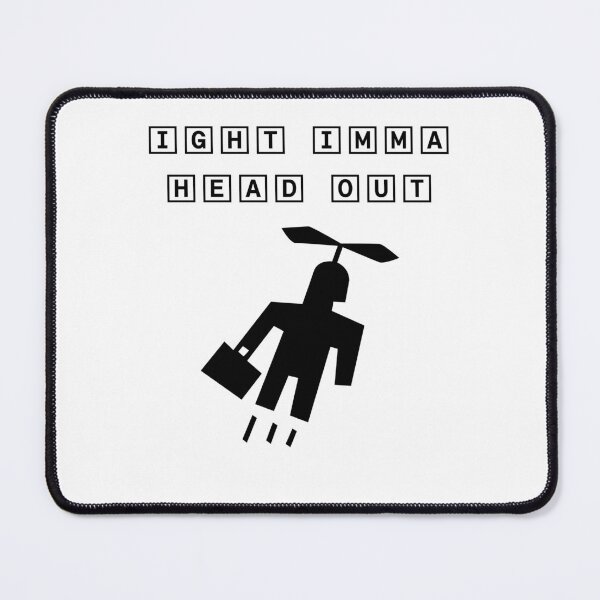 Item preview, Ight Imma Head Out designed and sold by Kdubsbub.