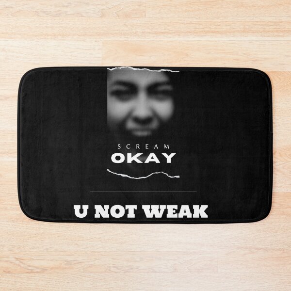 Item preview, Scream okay u not weak designed and sold by Kgomotso Makgoka.