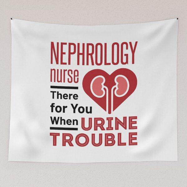 Item preview, Nephrology Nurse There For You When Urine Trouble designed and sold by jaygo.