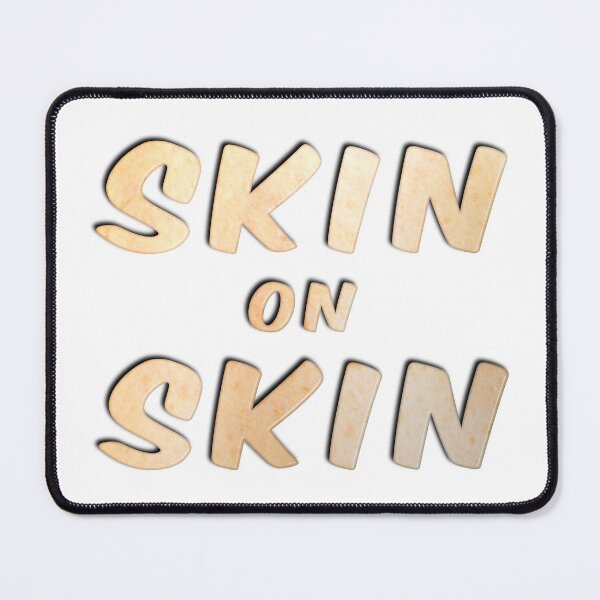 Item preview, Skin on Skin designed and sold by MarkUK97.