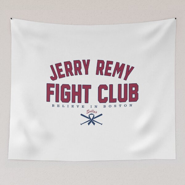 Item preview, Jerry Remy fight club Sully's designed and sold by TrendingX.