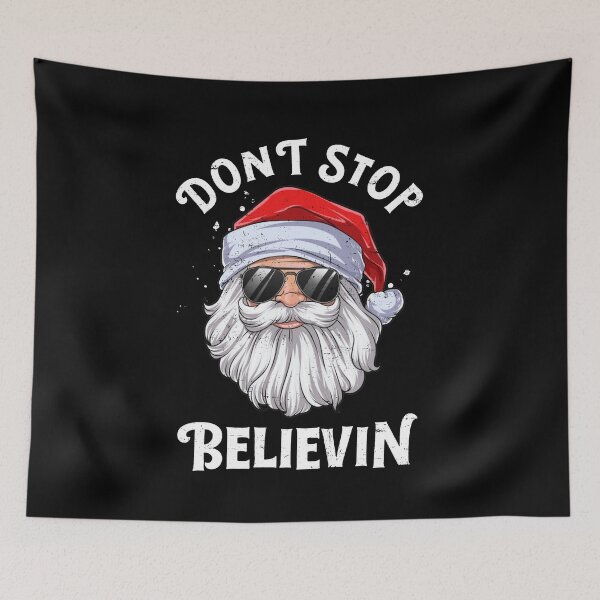 Item preview, Don't Stop Believin Santa Funny Christmas Boys Kids Gifts  designed and sold by fatboys.