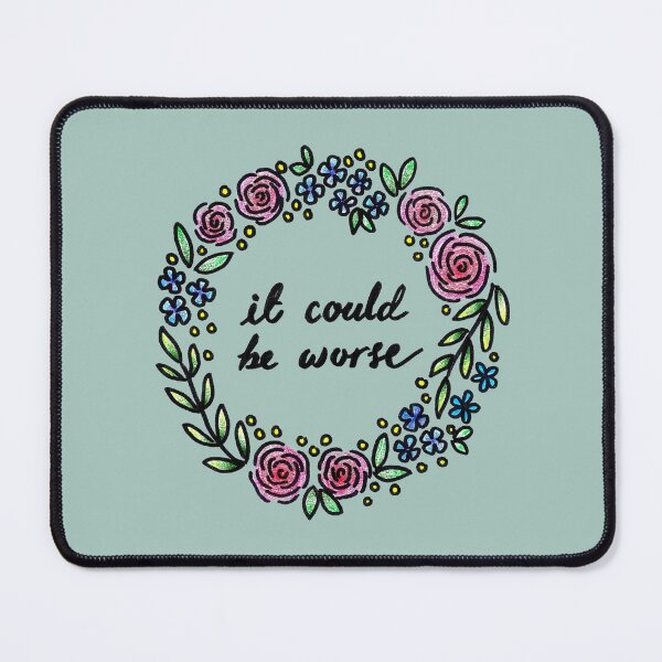 Item preview, It Could Be Worse designed and sold by heroics.