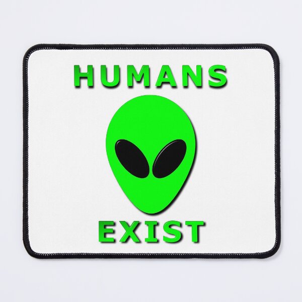 Item preview, Humans Exist designed and sold by MarkUK97.