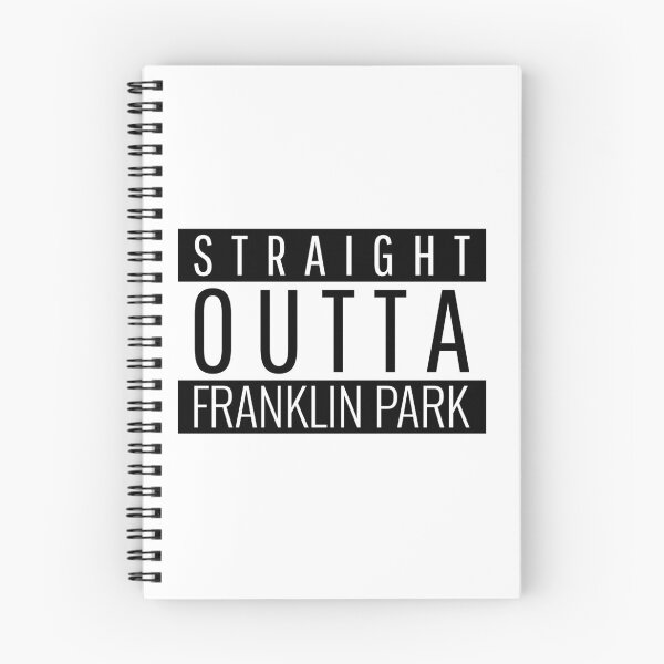 Item preview, Straight Outta Franklin Park Illinois  designed and sold by Teelogic.