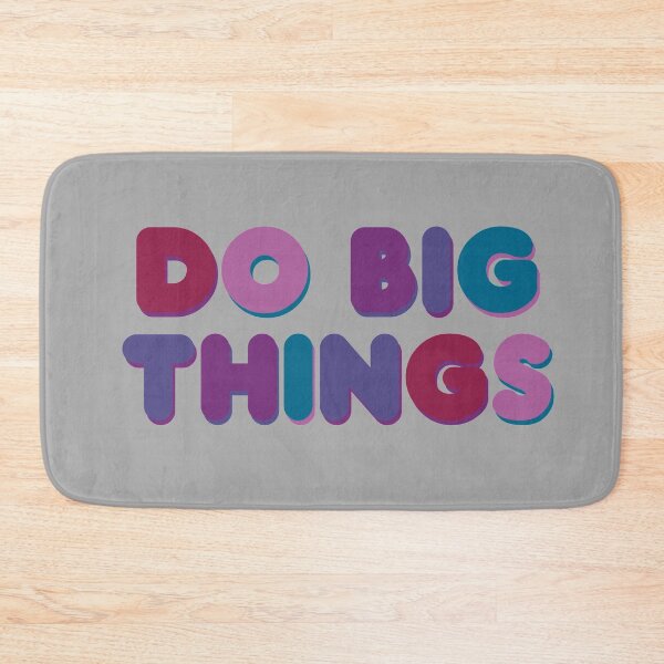 Item preview, Do Big Things designed and sold by GrellenDraws.