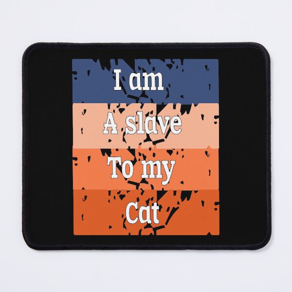 Item preview, I Am A Slave To My Cat - Love Catually designed and sold by Digitalme Designs.