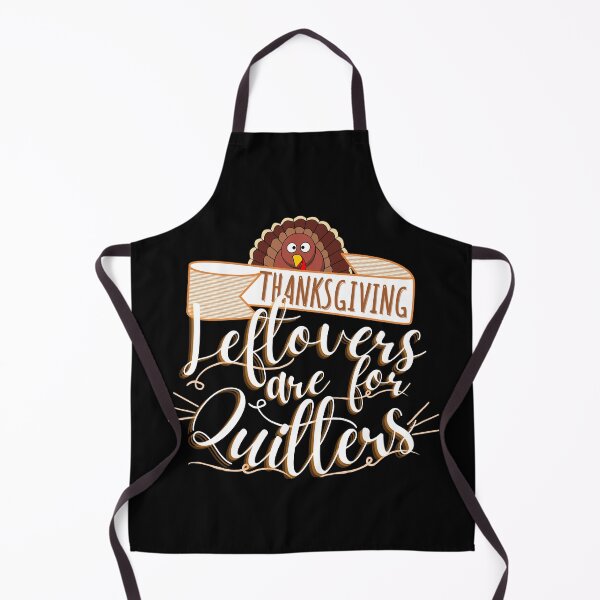 Item preview, Leftovers are for quitters, Funny Thanksgiving, Thanksgiving for family, Funny Thanksgiving dinner designed and sold by Vibing-Right.