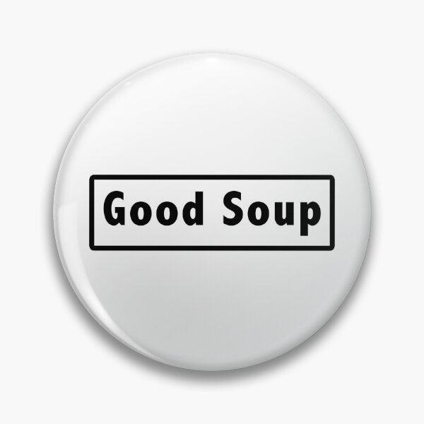 Item preview, Good Soup designed and sold by LeashUndone.