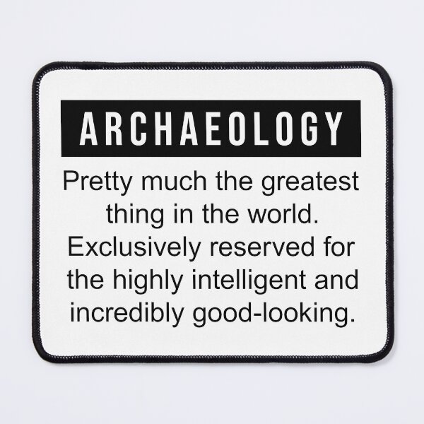Item preview, funny archaeology definition designed and sold by the-best-quotes.