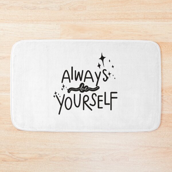 Item preview, Always be yourself designed and sold by PalinoColour.