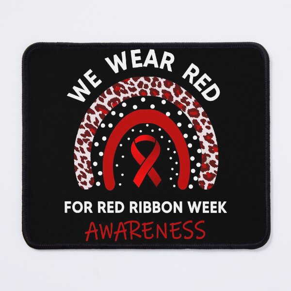 Item preview, We Wear Red For Red Ribbon Week Awareness designed and sold by AnimaLovers.