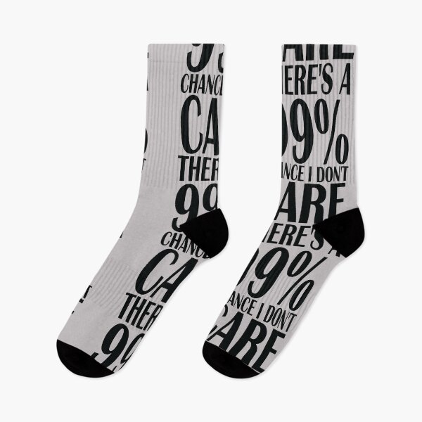 Item preview, Copy of There's a 99% chance I don't care designed and sold by sialharbi.