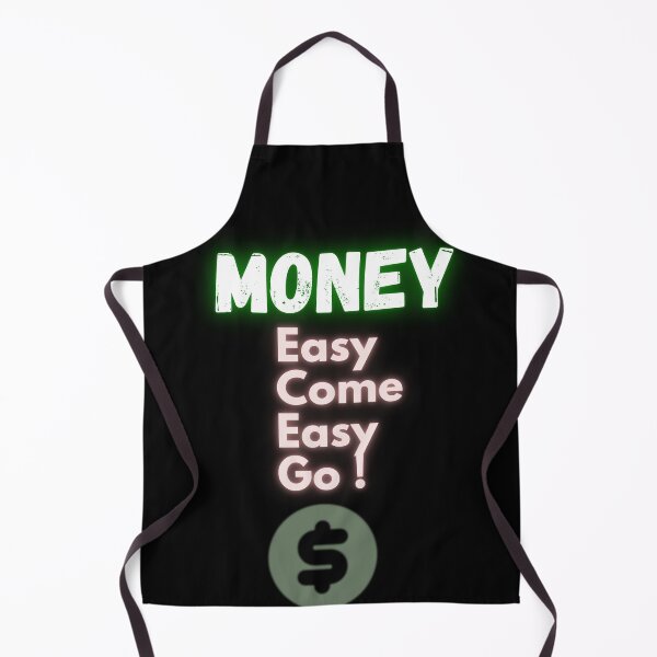 Item preview, Money is easy to come and easy to go designed and sold by MasterPiece.