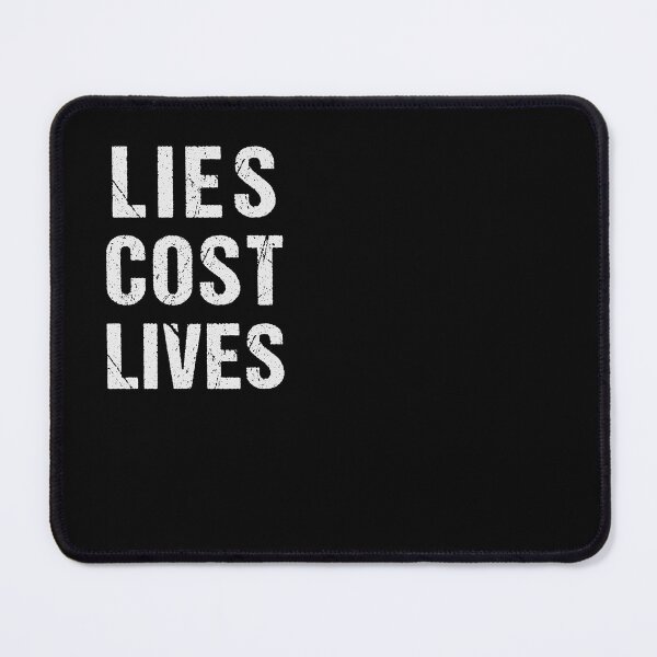 Item preview, Lies cost lives designed and sold by Kiwi007.