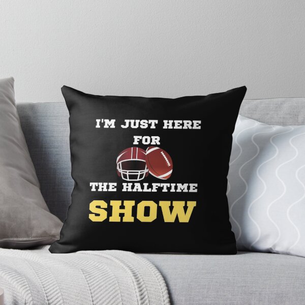 Item preview, I’m Just Here For The Halftime Show designed and sold by theredsharp.