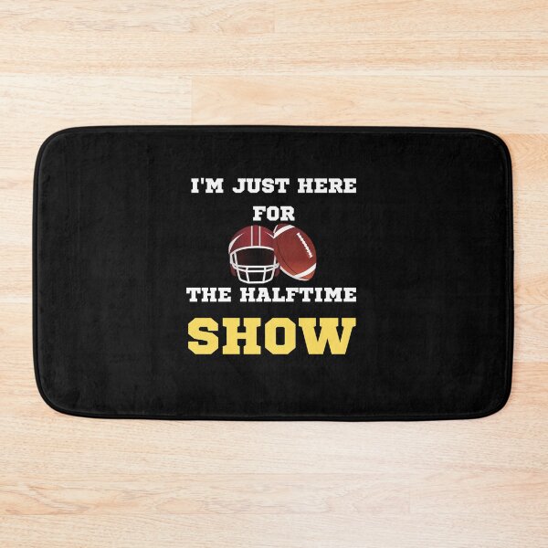 Item preview, I’m Just Here For The Halftime Show designed and sold by theredsharp.