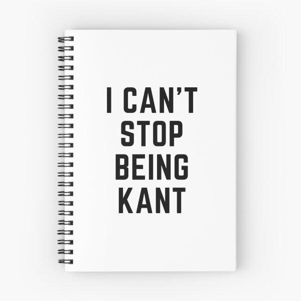 Item preview, I Can't Stop Being Kant designed and sold by The Bookworm Store.