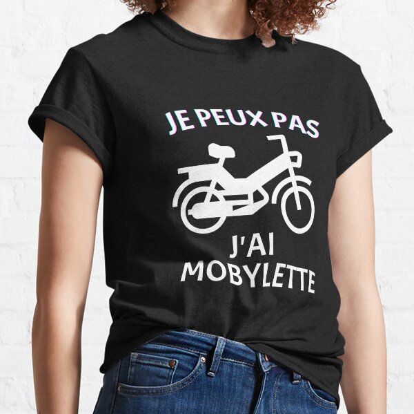 Maillot Je Peux Pas J'ai Mobylette 103 accro Motard humour T-shirt classique