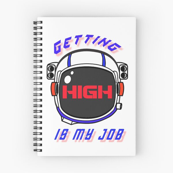 Item preview, Getting High Is My Job [ UNIQUE ] designed and sold by AmandaDreams.