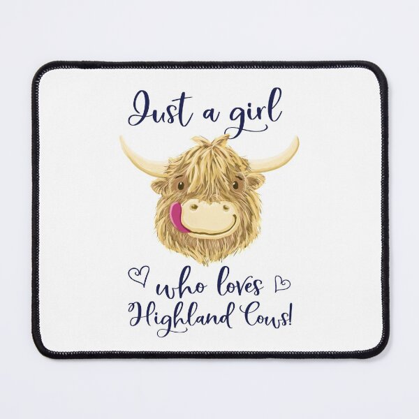 Item preview, Just A Girl Who Loves Scottish Highland Cows designed and sold by brodyquixote.
