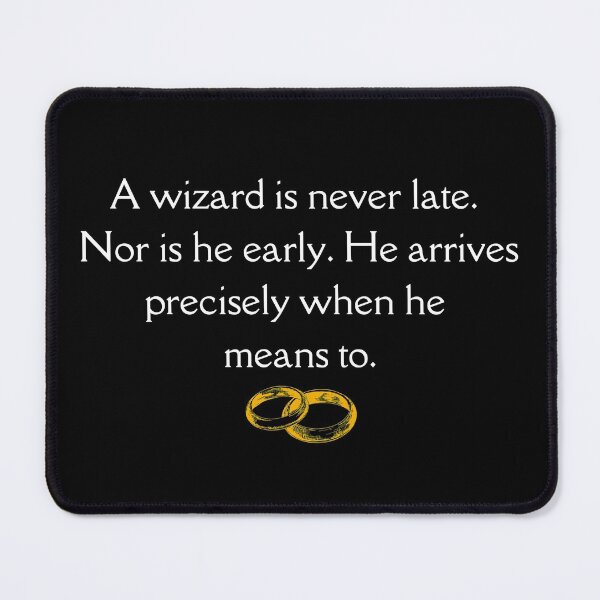 Item preview, A wizard is never late designed and sold by catoo666.
